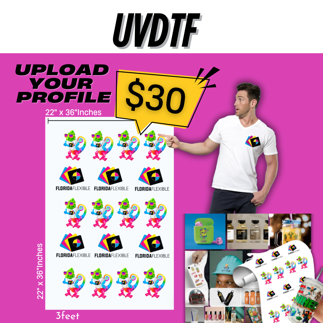 22"x36" UVDTF (Upload your file).