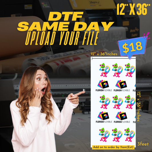 (12"x36") SAME DAY (Upload your DTF file)